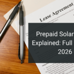 Prepaid Solar Leases Explained: Full Guide & FAQs for 2026